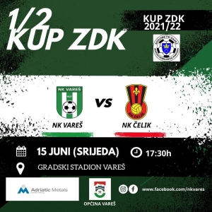 Najavljujemo – polufinale Kupa ZDK danas igraju NK Vareš – NK Čelik