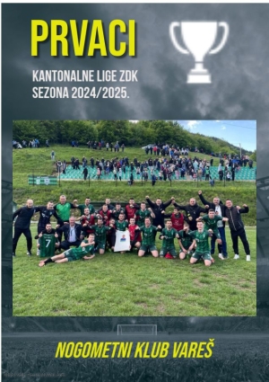 NK Vareš prvak Kantonalne lige Nogometnog saveza Zeničko-dobojskog kantona!