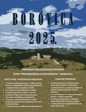 Najavljujemo program proslave patrona Župe Preobraženja Gospodinova -  Borovica 2025.