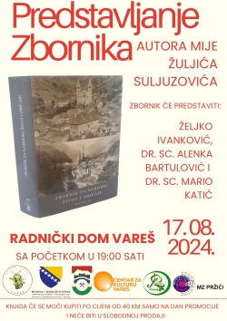 Najavljujemo  - uskoro predstavljanje Zbornika za narodni život i običaje autora Mije Žuljića Suljuzovića