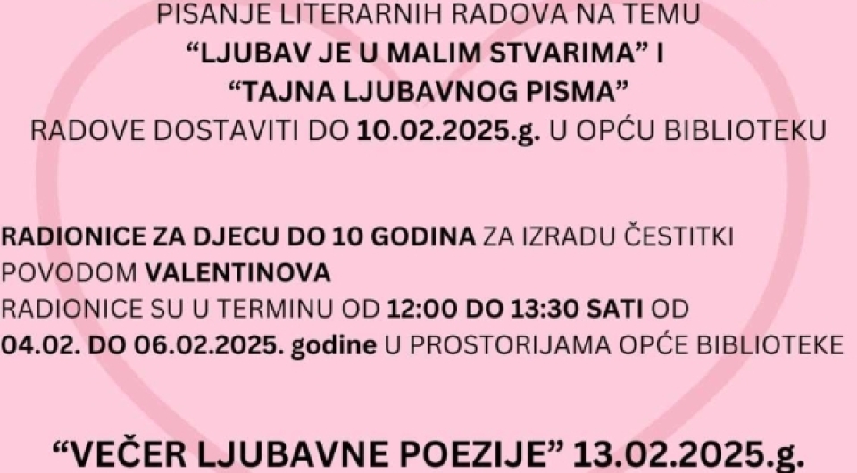 U susret Valentinovu – literarni natječaj, kreativne radionice, večer ljubavne poezije